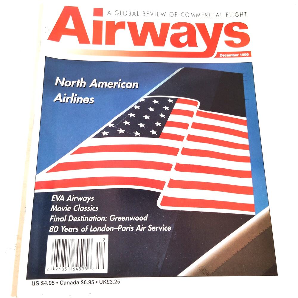 Airways Magazine - December 1999 - North American Airlines - Aviation